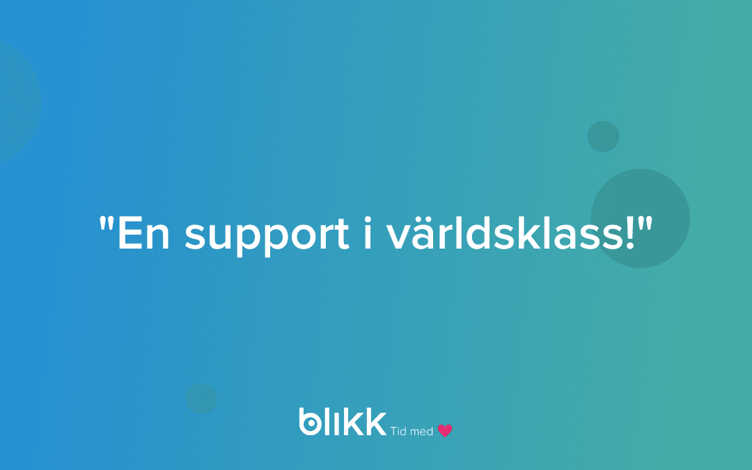 Kunderna har sagt sitt – 99% kundnöjdhet för Blikk-supporten